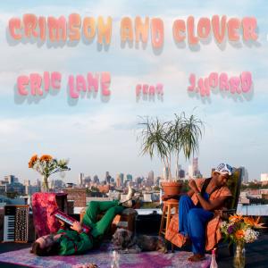 Eric Lane的專輯Crimson And Clover (feat. J. Hoard)