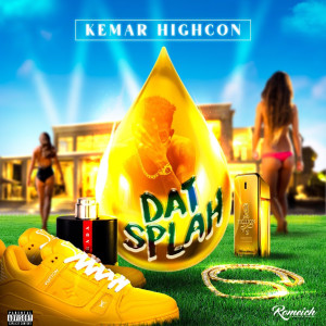 Album Dat Splah (Explicit) oleh Kemar Highcon