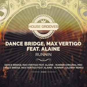 Dance Bridge的專輯Runnin (feat. Alaine)
