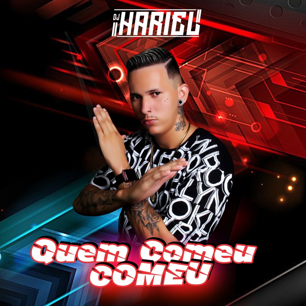 Quem Comeu Comeu (Explicit)