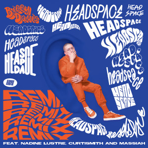 ดาวน์โหลดและฟังเพลง Headspace (Remix) พร้อมเนื้อเพลงจาก Billy Davis