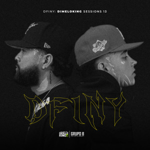 收聽Dimeloking的Dfiny: Dimeloking Sessions 13歌詞歌曲