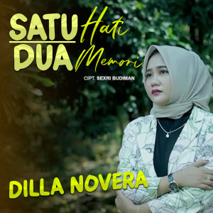 Dilla Novera的專輯Satu Hati Dua Memori