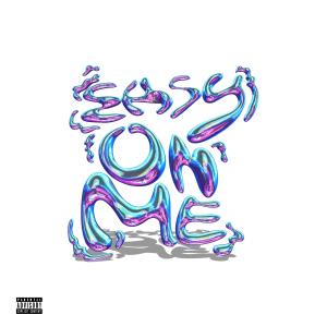 Album Easy On Me (Explicit) oleh Ravage
