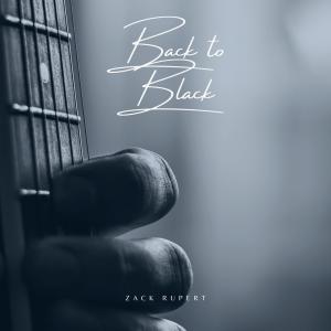 Listen to Back to Black (Arr. for Guitar) song with lyrics from Zack Rupert