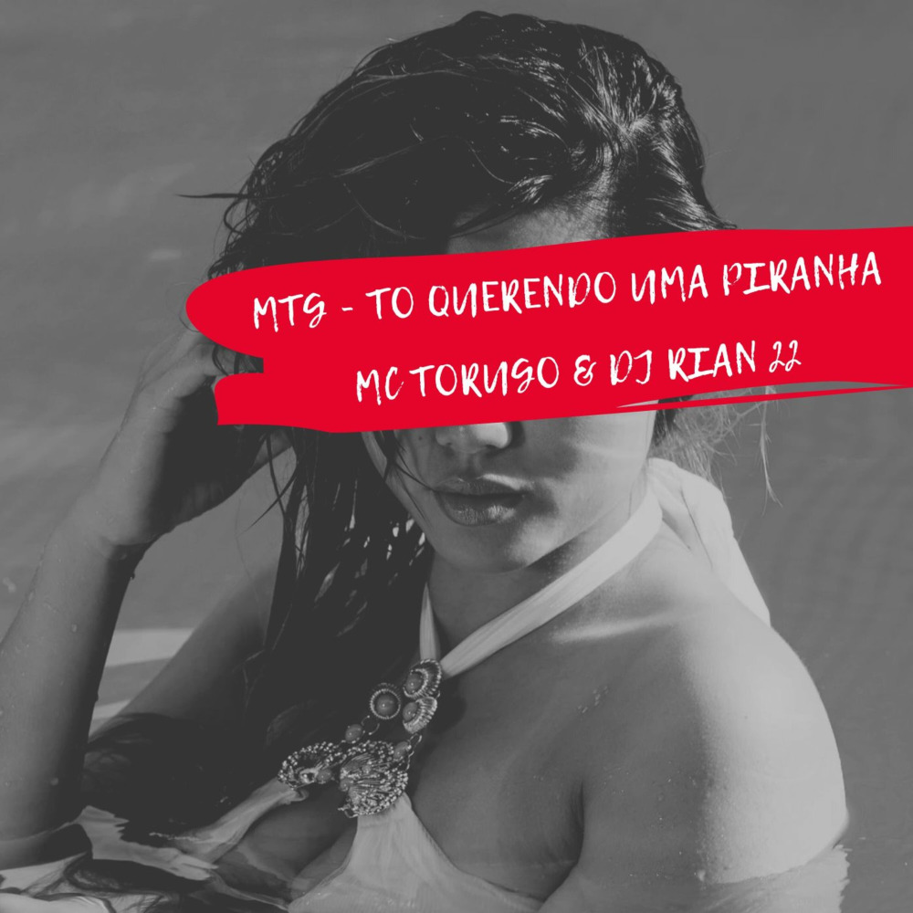 MTG - Tô Querendo uma Piranha (Explicit)