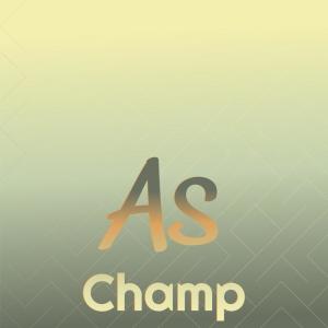 Listen to As Champ song with lyrics from Christelle Alon