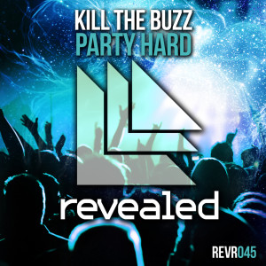 Album Party Hard oleh Kill The Buzz