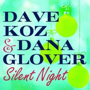 收聽Dave Koz的Silent Night (Song Only)歌詞歌曲