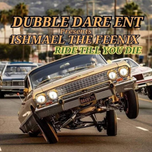 Dubble Dare Ent的專輯Ride Till You Die (Explicit)