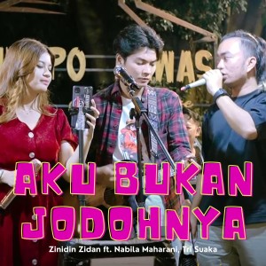 Zinidin Zidan的专辑Aku Bukan Jodohnya (Live Ngamen)