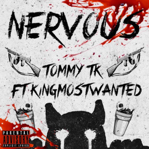 Album Nervous (Explicit) oleh Tommy TK