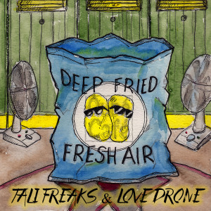 Tali Freaks的專輯Deep Fried Fresh Air