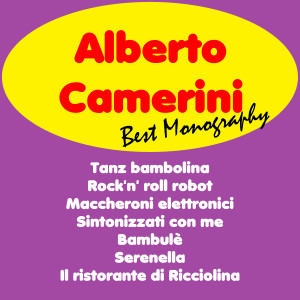 ดาวน์โหลดและฟังเพลง Tanz bambolina พร้อมเนื้อเพลงจาก Alberto Camerini