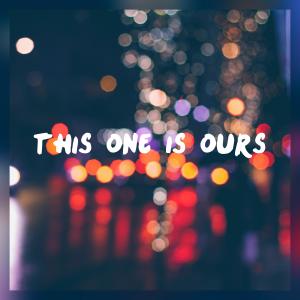 Christie Forde的專輯This One Is Ours (feat. Maya Mikity)