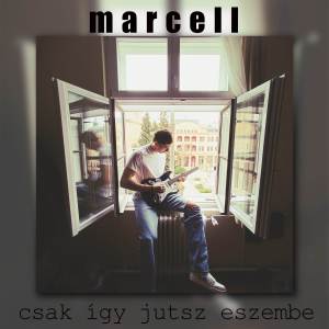 Marcell的專輯Csak Így Jutsz Eszembe