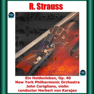 อัลบัม R. Strauss: Ein Heldenleben, Op. 40 ศิลปิน John Corigliano