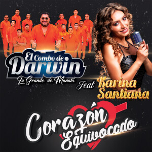 El Combo de Darwin La Grande de Manabí的專輯CORAZON EQUIVOCADO