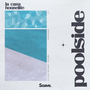 Listen to Poolside song with lyrics from La Casa