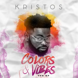 Album Colors & Vibes (Explicit) oleh Kristos