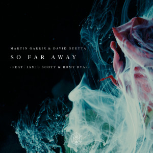 อัลบัม So Far Away ศิลปิน Martin Garrix