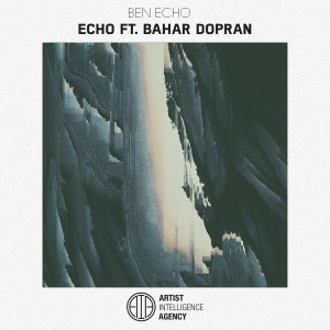 Dengarkan Echo lagu dari Ben Echo dengan lirik