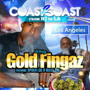 ดาวน์โหลดและฟังเพลง Coast To Coast (Explicit) พร้อมเนื้อเพลงจาก Gold Fingaz