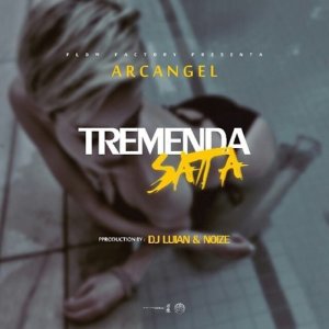 ดาวน์โหลดและฟังเพลง Tremenda Sata (Explicit) (Remix|Explicit) พร้อมเนื้อเพลงจาก Arcángel