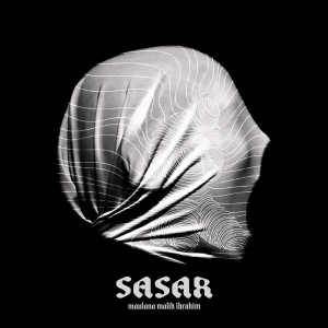 Album Sasar from Maulana Malik Ibrahim