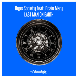 Hype Society的專輯Last Man On Earth