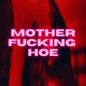 Listen to motherfucking hoe (Explicit) song with lyrics from Acidsice
