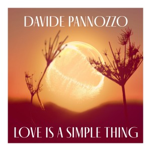 Davide Pannozzo的專輯Love Is a Simple Thing