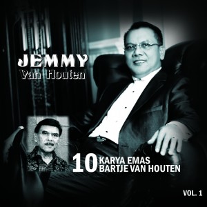 อัลบัม 10 Karya Emas Bartje Van Houten, Vol. 1 ศิลปิน Jemmy CL
