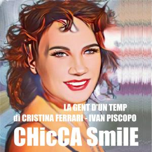 Listen to LA GENT D'UN TEMP song with lyrics from Chicca Smile