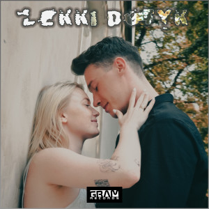 Maks的专辑Lekki Dotyk (Radio Edit) (Explicit)