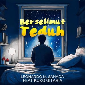 Leonardo M Sanada的專輯Berselimut Teduh