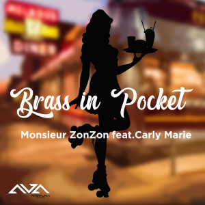 Dengarkan lagu Brass in Pocket (Extended Mix) nyanyian Monsieur ZonZon dengan lirik