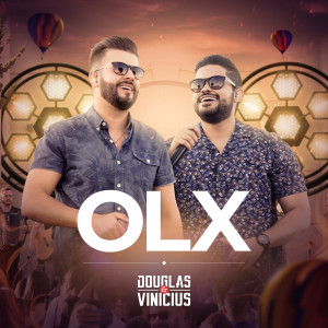 Dengarkan OLX (Ao Vivo) lagu dari Douglas & Vinicius dengan lirik