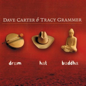 อัลบัม Drum Hat Buddha ศิลปิน Dave Carter