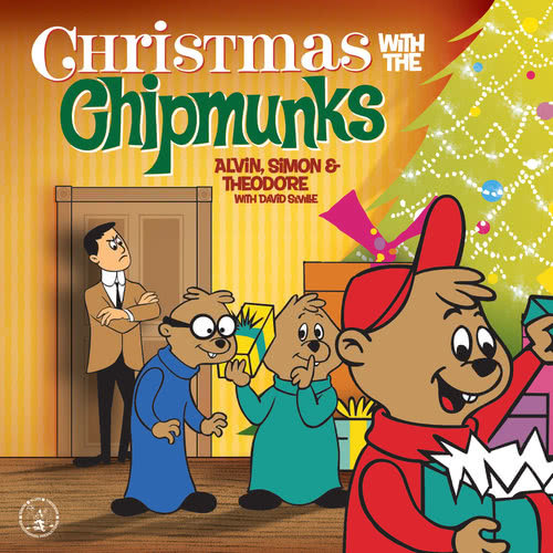 The Chipmunk Song (Christmas Don't Be Late) (1999 Digital Remaster)