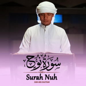 Listen to Surah Nuh song with lyrics from Zain Abu Kautsar