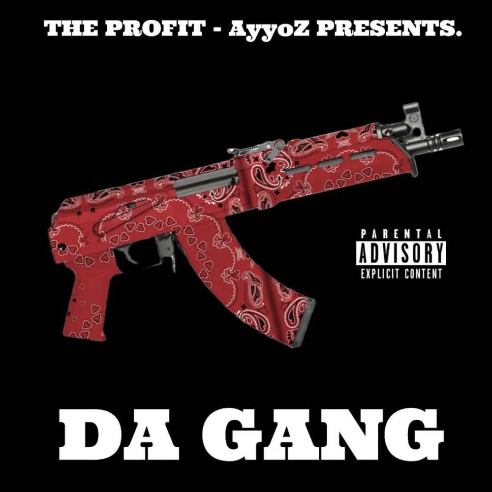 DA GANG (Explicit)