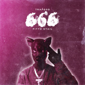 Listen to 666 (Explicit) song with lyrics from Trap God