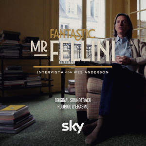 Album Fantastic Mr. Fellini oleh Rodrigo D'Erasmo