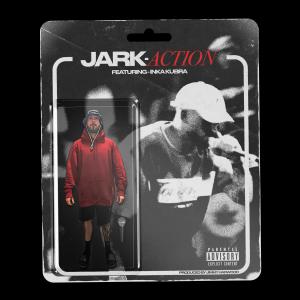 Jark的專輯Action (feat. Inka Kubra & Jimmy Harwood) [Explicit]