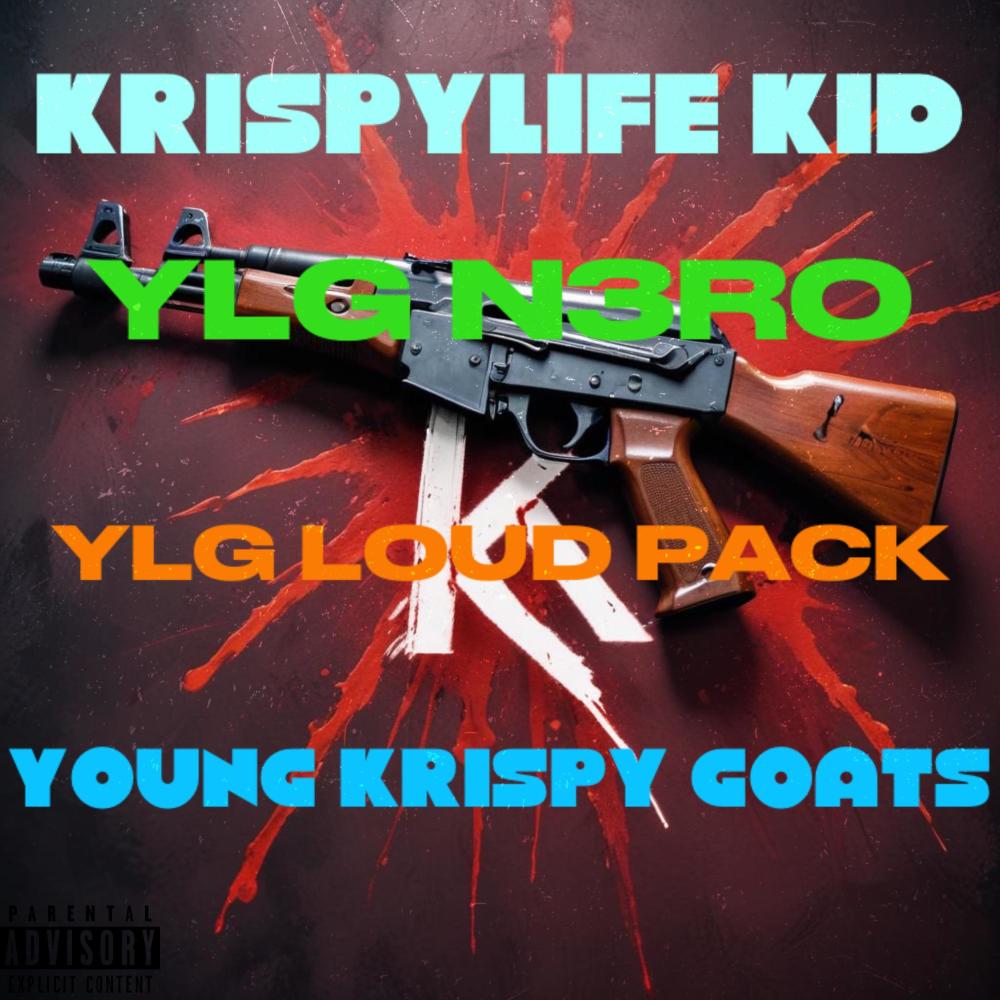 YOUNG KRISPY GOATS (feat. KrispyLife Kidd, YLG N3RO & YLG MUSIC) (Explicit)