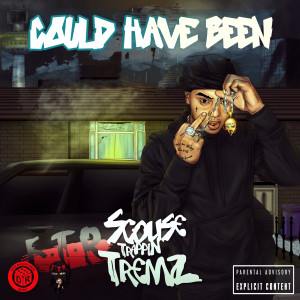 Album Could Have Been (Explicit) from Tremz