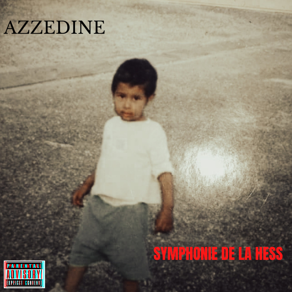Symphonie De La Hess (Explicit)