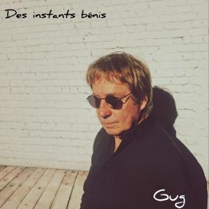 อัลบัม Des instants bénis ศิลปิน GUG