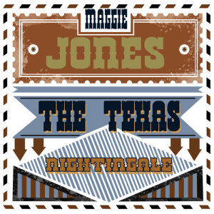 Maggie Jones的專輯The Texas Nightingale